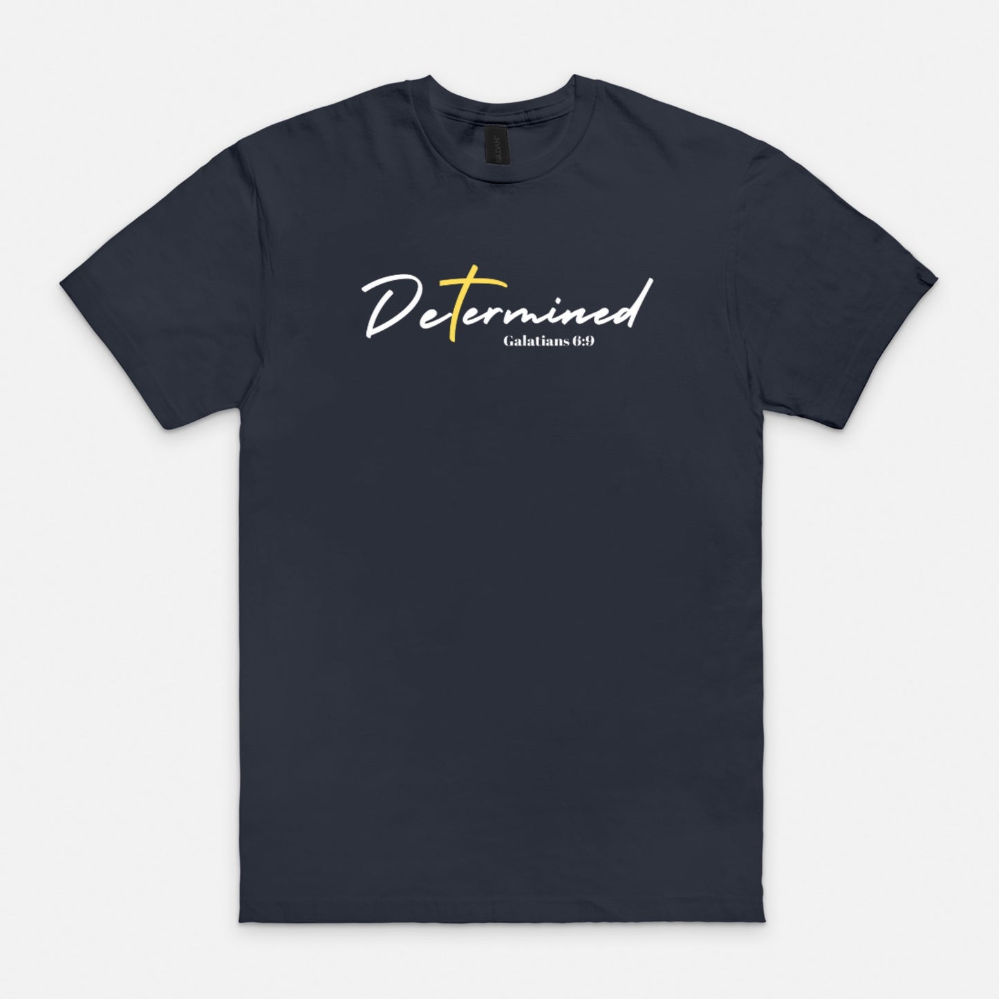 Determined Design to Pursue Greatness T-Shirt