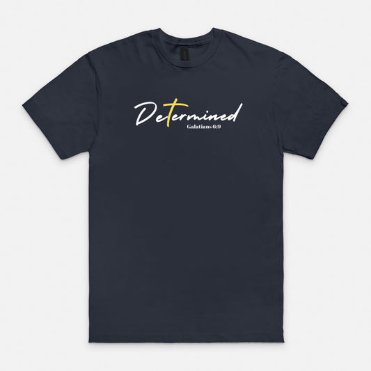 Determined Design to Pursue Greatness T-Shirt